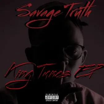 King Tunes by Savage Truth