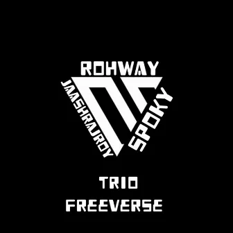 TRIO ( FREEVERSE ) by JAASHRAJROY