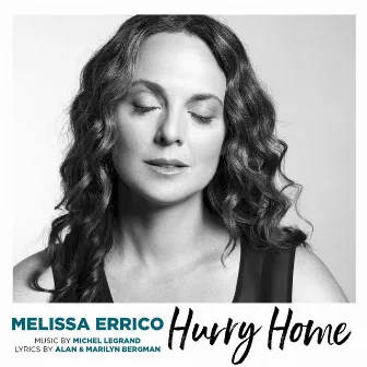 Hurry Home by Melissa Errico