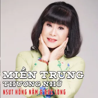 Miền Trung thương nhớ by Đức Long