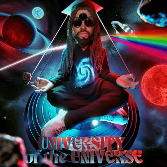 University Of The Universe by 3rd Eye Indigo