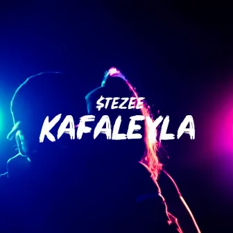 Kafaleyla by $TEZEE