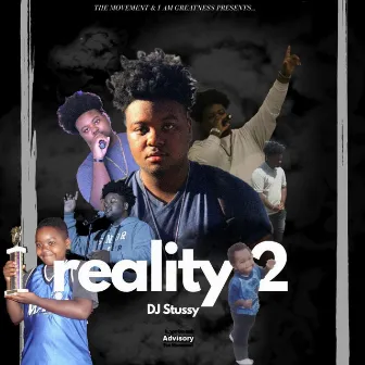 Reality 2 by DJ Stussy