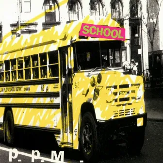 School by P.P.M.