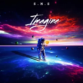 Imagine by S.m.S