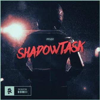 Shadowtask by PYLOT