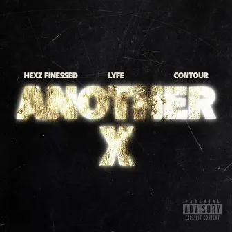 Another X by Hexz Finessed