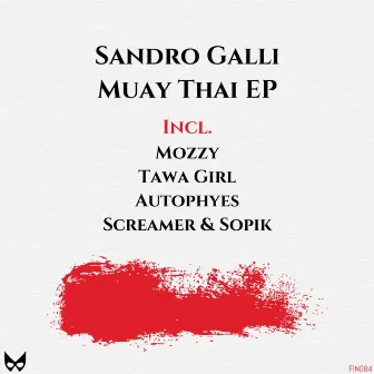 Muay Thai EP by Sandro Galli