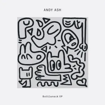 Bottleneck EP by Andy Ash