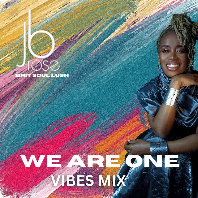 We Are One - Vibes Mix