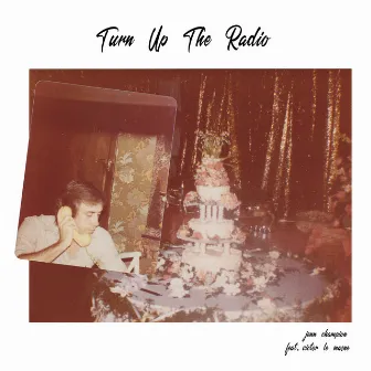 Turn Up the Radio by Jenn Champion