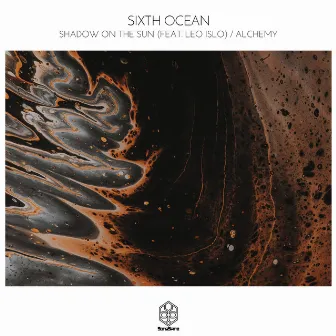 Shadow On The Sun / Alchemy by Sixth Ocean