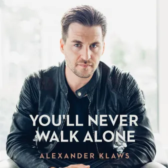 You'll Never Walk Alone (Firework Mix) by Alexander Klaws