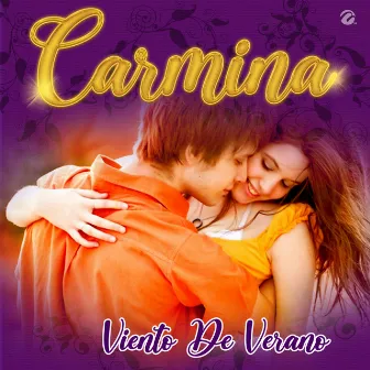 Viento De Verano by Carmina