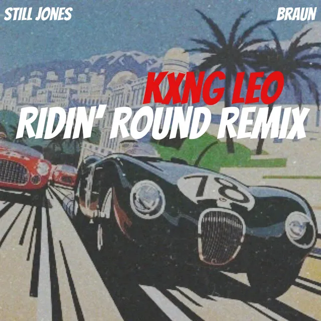 Ridin' Round - Remix