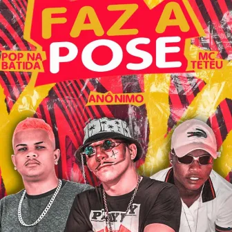 Faz a Pose by Pop Na Batida