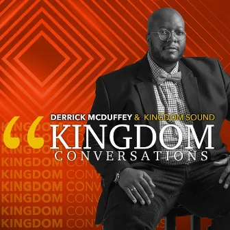 Kingdom Conversations by Kingdom Sound