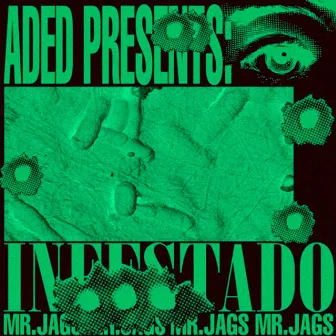 INFESTADO by Jags639