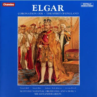 Elgar: Coronation Ode & The Spirit of England by Royal Scottish National Orchestra Chorus