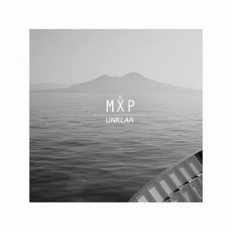 Unklar EP by MXP