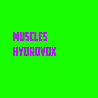 Hydrovox by Muscles