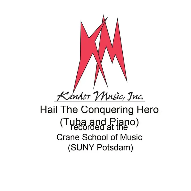 Hail the Conquering Hero (Arr. for Trombone and Piano Accompaniment)