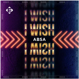 I Wish by ABSA