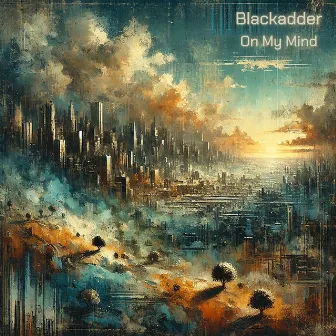 On My Mind by Blackadder