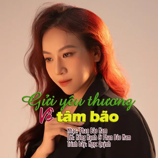 Gửi Yêu Thương Về Tâm Bão - Beat Tone Nữ