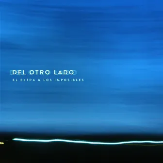 Del Otro Lado by Sol Bassa