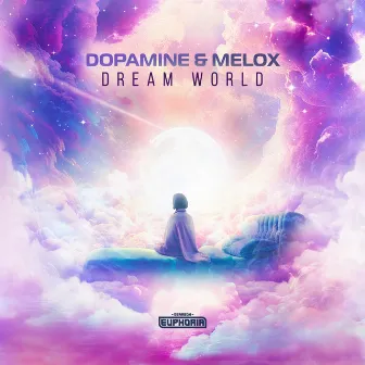 Dream World by Dopamine