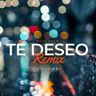 Te Deseo (Remezclada) by Dan