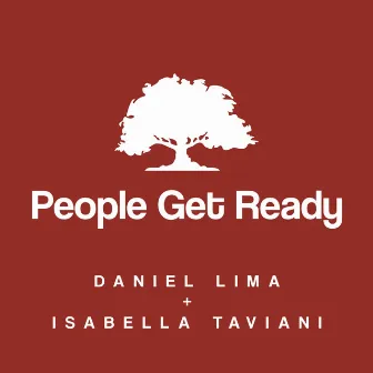 People Get Ready by Daniel Lima