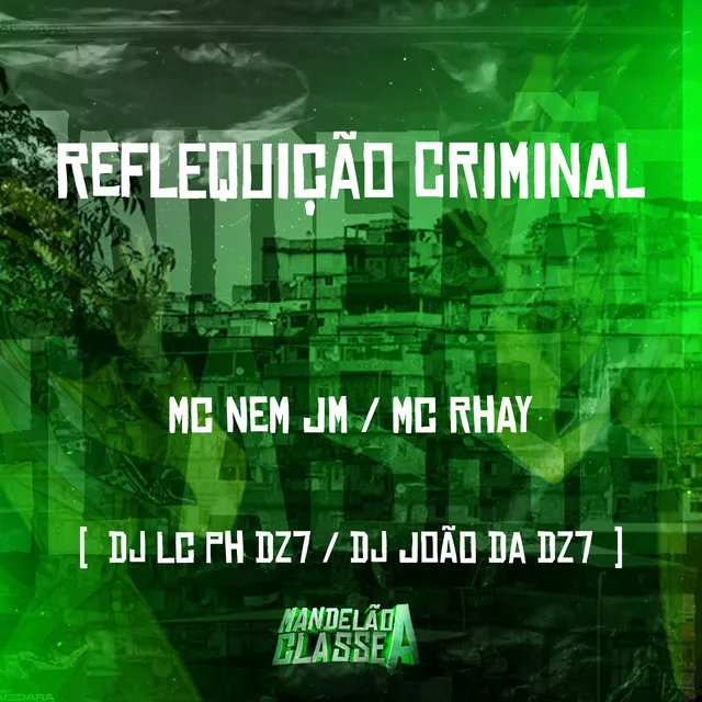 Reflequição Criminal