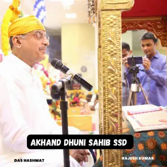 Akhand Dhuni Sahib SSD by Das Hashmat