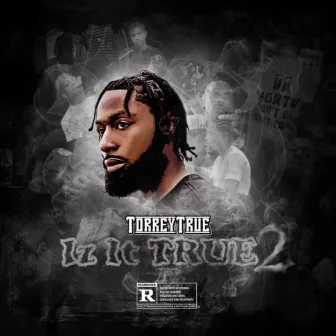 Iz It True 2 by Torrey True