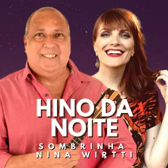 Hino da Noite by Nina Wirtti