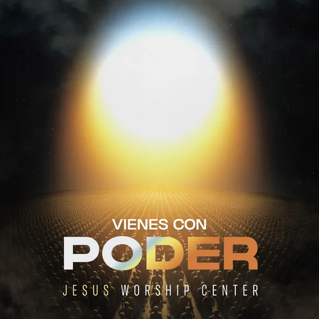 Vienes Con Poder (Live)