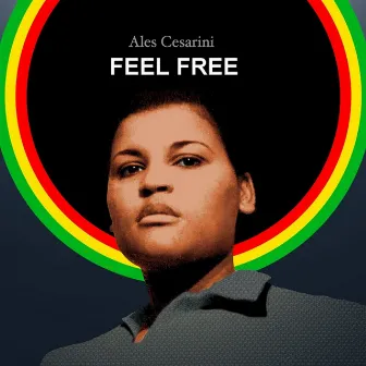 Feel free by Ales Cesarini