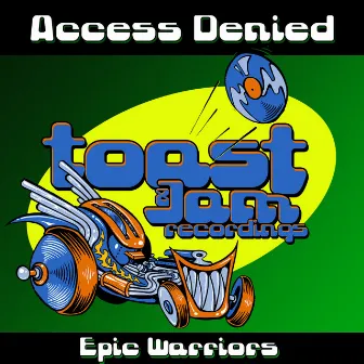 Epic Warriors by Access Denied