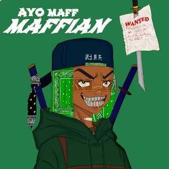 MAFFIAN by Ayo Maff