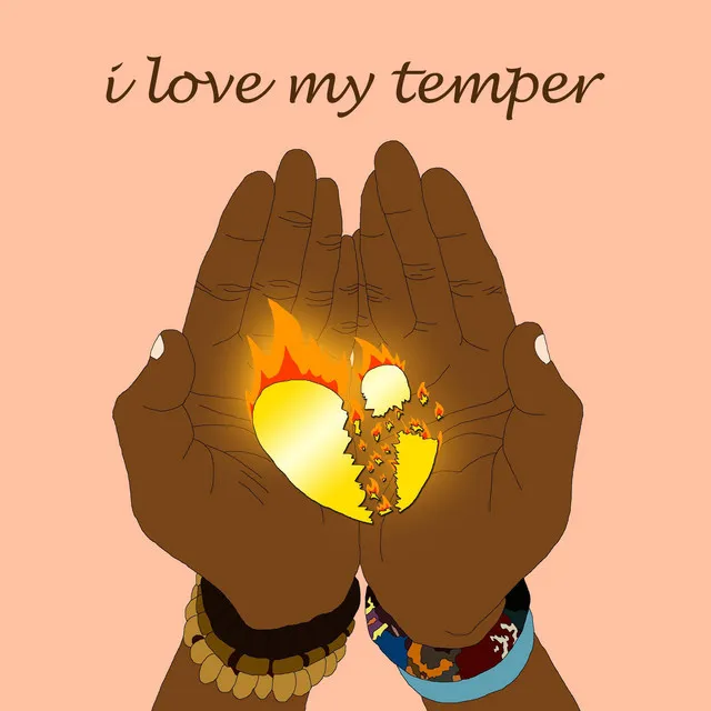 I love my temper