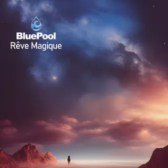 Rêve magique by BluePool