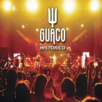 Guaco Histórico (En Vivo) by Guaco