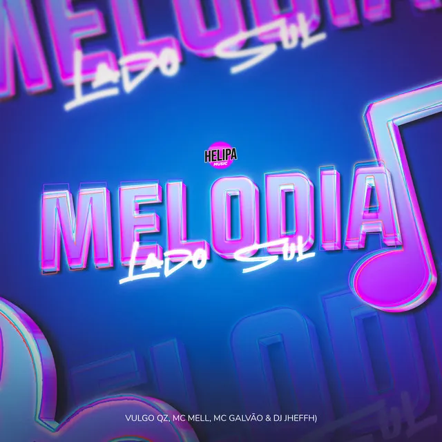 Melodia Lado Sul