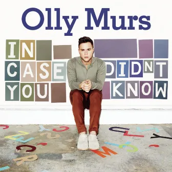 In Case You Didn't Know by Olly Murs