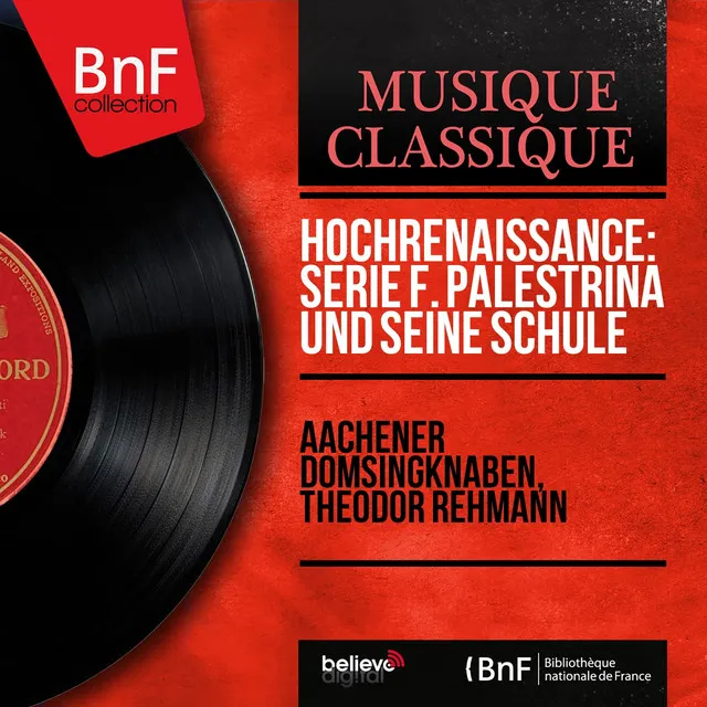 Hochrenaissance: Serie F. Palestrina und seine Schule - Single (Mono Version)