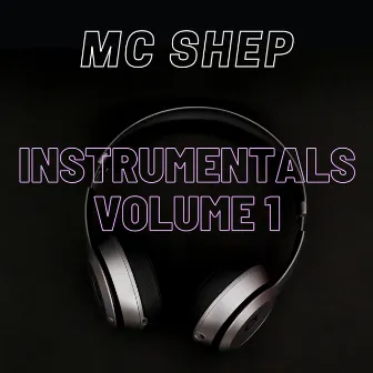 Instrumentals Volume 1 by MC Shep