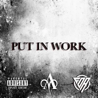 Put in work by Aries J