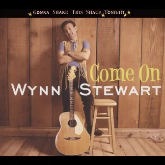 Come On by Wynn Stewart